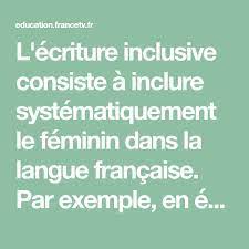 Nous rédigeons et adaptons vos textes en écriture inclusive. L Ecriture Inclusive Consiste A Inclure Systematiquement Le Feminin Dans La Langue Francaise Par Exemple En Ecriture Langue Francaise Expressions Francaises