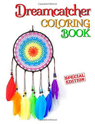 In native american culture, the dream catcher dreamcatchers are a beautiful symbol of protection. Amazon Com Dreamcatcher Coloring Book Dream Catcher Coloring Book For Adults 67 Unique Single Sided Coloring Pages Large 8 5x11 Inch Glossy Cover 9798640407594 K Kato Books