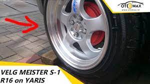 Umumnya diameter pelek diganti ke ukuran yang lebih besar. Modifikasi Toyota Yaris Velg Meister S 1 Ring 16 Sinar Otomax Youtube