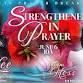 Strengthened In Prayer