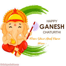 May the grace of god keep enlightening your lives and bless you always. Happy Ganesh Chaturthi Greeting Card With Name Edit