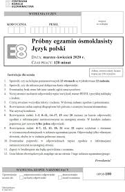 Przystąpienie do egzaminu ósmoklasisty jest warunkiem ukończenia szkoły podstawowej. Probny Egzamin Osmoklasisty 2020 J Polski Arkusze Cke Cke Arkusze Egzamin Osmoklasisty Probny 30 Marca 2020 Jezyk Polski Instrukcja Dlamaturzysty