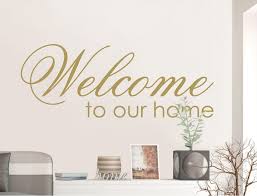 Welcome To Our Home Wall Sticker Welcome Wall Sticker Home Etsy Wall Stickers Welcome Wall Sticker Design Wall Sticker