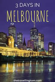 3 Days In Melbourne Budget Itinerary Tips The Travelling Tom Australia Vacation Oceania Travel Australia Travel