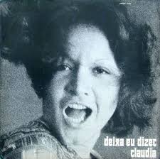 Deixa eu dizer by Cláudia (Album; Odeon; SMOFB 3724): Reviews, Ratings,  Credits, Song list