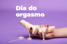 Dia do orgasmo tá aí, só não goza e não faz gozar, quem realmente não quer. 2bs Sh14ewyj3m