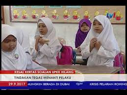 Km Melaka Kesal Kertas Soalan Upkk Hilang Tindakan Tegas Menanti Pelaku 29 Sept 2017 Youtube
