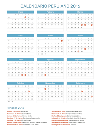 Calendário 2018 Com Feriados Para Imprimir Calendario De Peru Con Feriados Nacionales Ano 2016 Incluye Version Para Imprimi Calendario 2018 Para Imprimir Calendario De Colombia Calendario Para Imprimir