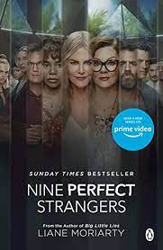 Sep 18, 2018 · nine perfect strangers by liane moriarty is a 2018 flatiron publication. Nine Perfect Strangers The No 1 Bestseller Soon To Be A Major Amazon Prime Series English Edition Ebook Moriarty Liane Amazon De Kindle Shop