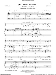 / this world is forcing me to hold your hand / 'cause i'm Campbell Just For A Moment Sheet Music For Voice And Piano