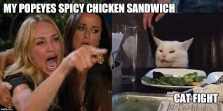 In case you haven't heard about the great sandwich war of 2019.well, it's a thing. Woman Yelling At Cat Imgflip