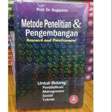 Jenis dan pendekatan penelitian menurut sugiyono (2017:11), macam metode penelitian berdasarkan tingkat kealamiahan tempat penelitian dibagi menjadi 3, yaitu : Metode Penelitian Dan Pengembangan Research And Development Prof Dr Sugiyono Shopee Indonesia
