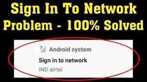 Fix Sign Into Network Problem Solved On Android 2020 Youtube