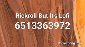 And thousands of other assets to build an immersive experience. Rick Roll Song Id