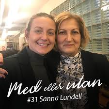 Check spelling or type a new query. 31 Sanna Lundell Med Eller Utan Lyssna Har Poddtoppen Se