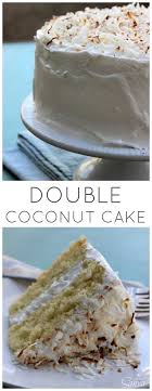 Double Coconut Cake Is A Two Layered Light Coconut Cake Filled And Frosted With Coconut Meringue Frostin Dessert Noix De Coco Recette Cupcake Delicieux Gateaux