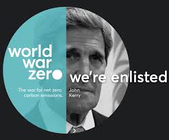 World War Zero: John Kerry's Effort to Achieve Zero Net Emissions by 2050