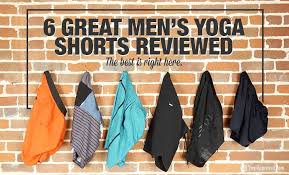 6 of the best men s yoga shorts