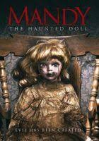 مشاهدة فيلم Mandy The Doll 2018 مترجم فشار Haunted Dolls Dolls Film Horror Posters