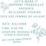 Let's Make It Happen! Trussville Salutes Fete des Femmes de Valeur
