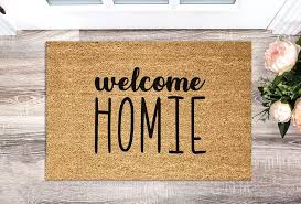2 Sizes Welcome Homie Doormat Welcome Rug Funny Door Etsy Cool Doormats Door Mat Funny Doormats