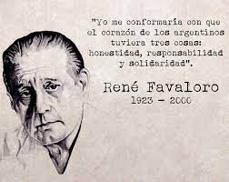 Dr rené favaloro is being remembered for his contributions to coronary bypass surgery with a bs. Dr Carlos Laje Del Dr Rene Favaloro Julio 29 2000 14 30 Horas Si Se Lee Mi Carta De Renuncia A La Cleveland Clinic Esta Claro Que Mi Regreso A La Argentina