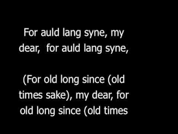 Auld Lang Syne With Lyrics And English Translation Auld Lang Syne Auld Lyrics