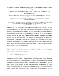 As a result, the medium of instruction and syllabi have been changed many times. Pdf A Review Of Advantages And Disadvantages Of Using Ict Tools In Teaching Esl Reading And Writing Hadi Salehi Academia Edu