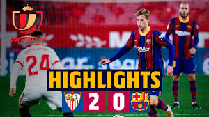 Sevilla vs barcelona live score: Highlights Sevilla 2 0 Barca Copa Del Rey Semi Final First Leg Youtube