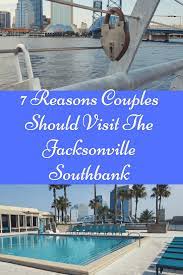 Romantic Things To Do In Downtown Jacksonville Fl Southbank Romantic Weekend Getaways Florida Travel Romantic Weekend