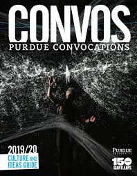 Purdue Convocations 2019 20 Culture And Ideas Guide By
