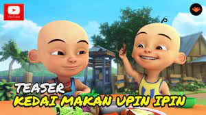 Maybe you would like to learn more about one of these? Teaser Upin Ipin Musim 9 Kedai Makan Upin Ipin Youtube