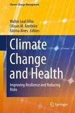 Paulo josé ferreira dos santos monteiro. Climate Change And Health Springerprofessional De