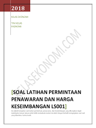 Soal essay hukum permintaan dan penawaran. Soal Essay Permintaan Dan Penawaran