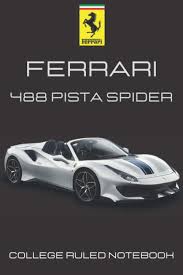 Ferrari 488 pista coloring pages. Ferrari 488 Pista Spider Notebook 110 Pages Supercars Journal Diary College Ruled Notebook For Car Enthusiasts And Supercars Lovers 6x9 Inches Silver Gold Print On A Black Cover Enthusiast Car 9798694149457 Amazon Com Books