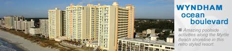 Wyndham Ocean Boulevard At North Myrtle Beach South Carolina North Myrtle Beach Myrtle Beach Future Travel