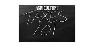 Agriculture Taxes 101
