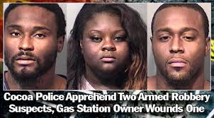 Cocoa Police Apprehends Two Armed Robbery Suspects, Gas Station Owner  Wounds One