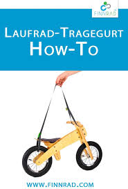 Wie Bringt Man Einen Tragegurt Eigentlich Richtig Ans Laufrad An Laufrad Rad Kinder Fahrrad