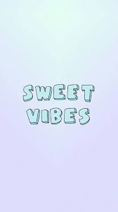 Vibes Words Mean A Lot Words Cellphone Wallpaper Kawaii Wallpaper