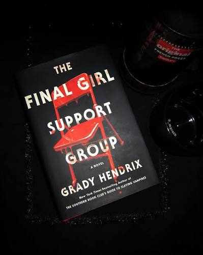 The Final Girl Support Group: A Novel & Love Letter to The Horror Movie  Genre — MARATH