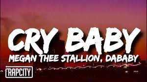 Megan Thee Stallion Cry Baby Lyrics Ft Dababy Youtube