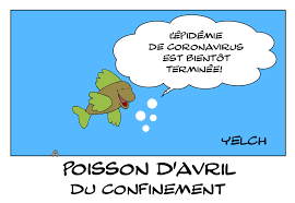 Have you ever been in france on april 1st? 1er Avril 2020 Poisson D Avril Du Confinement Blagues Et Dessins