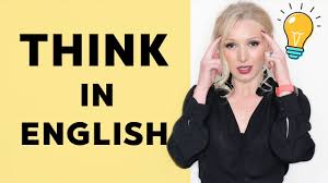 From easy guides to grammar to fun games and quizzes. Think In English Stop Translating In Your Head Achieve In 5 Steps Youtube