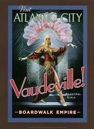Atlantic city movie reviews & metacritic score: Vaudeville In Atlantic City Boardwalk Empire Empire Tv Boardwalk