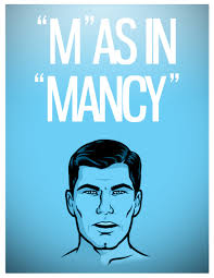 These quotes from the man himself are the best archer quotes in the history of the most interesting (animated) spy in the world. Sterling Archer Quotes Phrases Quotesgram