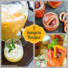 7 Sangria Recipes To Savor On Handmadeandcraft Com Sangria Recipes Recipes Favorite Drinks