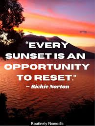 We did not find results for: Sunset Quotes About Life 30 Meaningful Sunset Sayings Routinely Nomadic