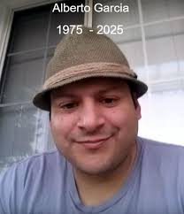 Alberto Garcia, 49, of Turlock, California passed away