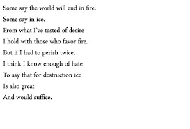 Fire And Ice By Robert Frost Robert Frost Poems Robert Frost Fire And Ice Poem